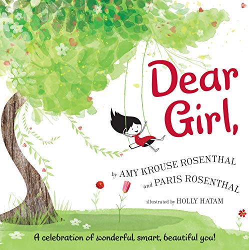 Dear Girl,: A Celebration of Wonderful, Smart, Beautiful You! von HarperCollins